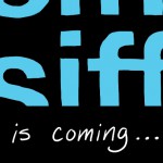 SIFF is coming